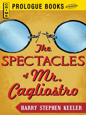 cover image of The Spectacles of Mr. Cagliostro